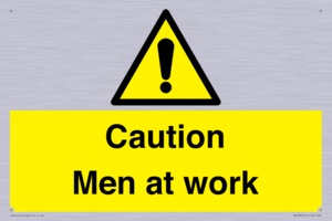 Caution Men at work